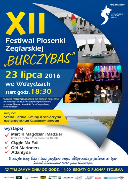 Plakat A3 XII festiwal piosenki żeglarskiej burczybas - lisakowski Stowarzyszenie Przyjaciół Wdzydz  wdzydze - 15.07.2016